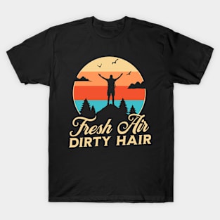 Fresh Air Dirty Hair T-Shirt